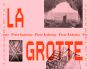 Piotr Lakomy – La Grotte