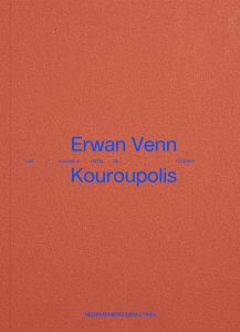 Erwan Venn - Kouroupolis