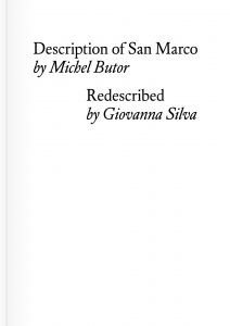 Giovanna Silva - Description of San Marco by Michel Butor Redescribed by Giovanna Silva 