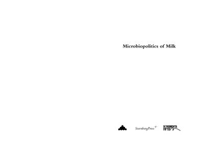 Microbiopolitics of Milk