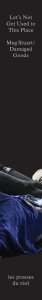Let\'s Not Get Used to This Place