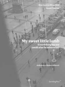 Mladen Stilinović - My sweet little lamb (Everything we see could also be otherwise) - Dedicated to Mladen Stilinović