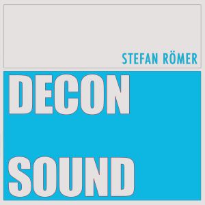 Stefan Römer - Decon Sound - Deconceptualize 1 (vinyl LP)