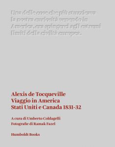 Alexis de Tocqueville - Viaggio in America - Stati Uniti e Canada 1831-32