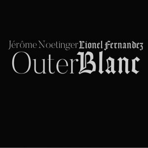 Lionel Fernandez - Outer Blanc (CD)