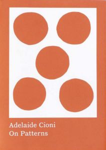 Adelaide Cioni - On Patterns
