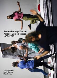 Yvonne Rainer - Remembering a Dance - Part of Some Sextets 1965/2019