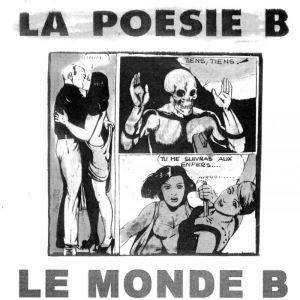  La Poésie B - Le Monde B (CD)