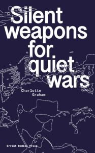 Charlotte Graham - Silent Weapons for Quiet Wars