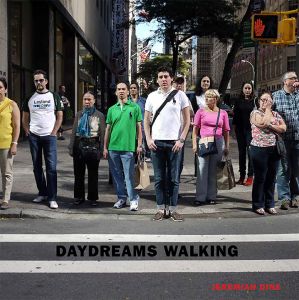 Jeremiah Dine - Daydreams Walking