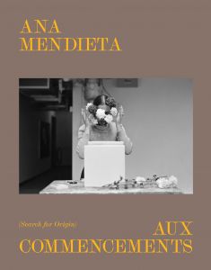Ana Mendieta - Aux commencements
