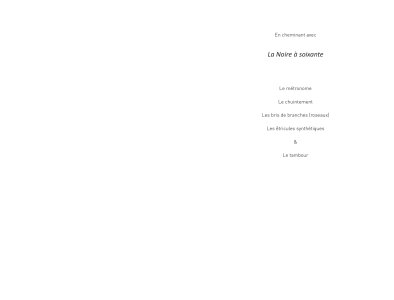 En cheminant avec La Noire à soixante, une composition de musique concrète de Pierre Henry