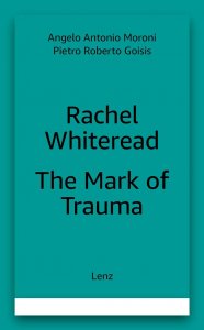 Rachel Whiteread - The Mark of Trauma 