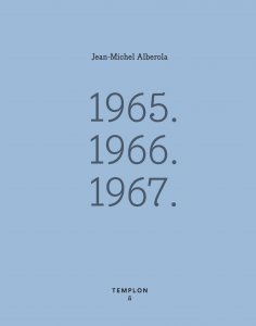 Jean-Michel Alberola - 1965-1966-1967 