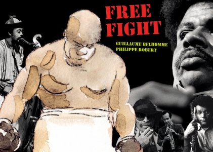 Guillaume Belhomme, Philippe Robert - Free Fight 