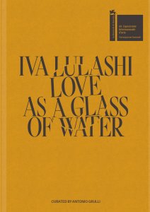 Iva Lulashi - Love as a Glass of Water 