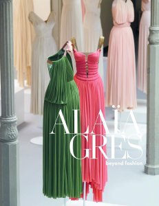 Azzedine Alaïa, Madame Grès - Alaïa / Grès 