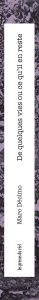 De quelques vies ou ce qu\'il en reste