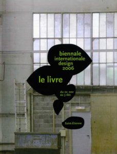 Biennale Internationale Design Saint-Étienne 2006