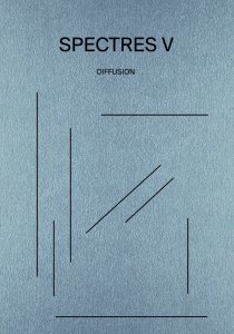 Spectres - Diffusion