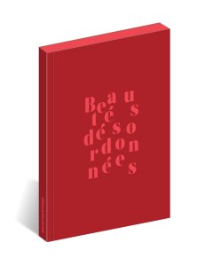 Beautés désordonnées