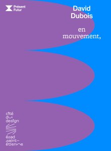David Dubois - En mouvement