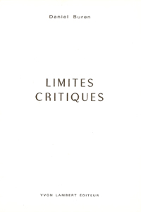 Daniel Buren - Limites critiques