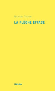 Nicolas Tourre - La flèche efface 