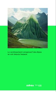 Le verdissement des Alpes