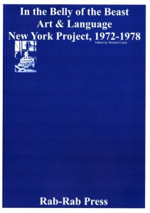  Art & Language - In the Belly of the Beast - Art & Language New York Project 1972-1978