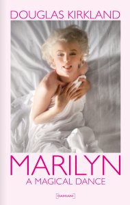 Douglas Kirkland - Marilyn - A Magical Dance