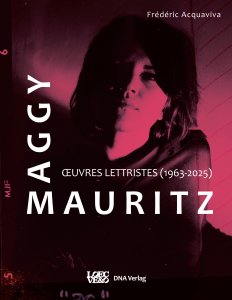 Maggy Mauritz - Œuvres lettristes (1963-2025)