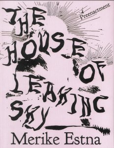 Merike Estna - The House of Leaking Sky 