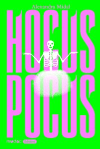Alexandra Midal - Hocus Pocus 