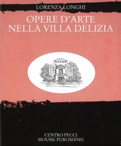 Lorenza Longhi - Nella Villa Delizia