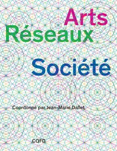  - Arts Réseaux Société 