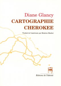 Diane Glancy - Cartographie Cherokee
