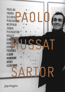 Paolo Mussat Sartor - Luoghi d\'arte e di artisti 1968-2008 