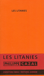 Philippe Cazal - Les litanies