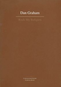 Dan Graham - Rock my Religion 