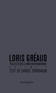 Loris Gréaud - Trajectories <strike>and Destinations</strike>