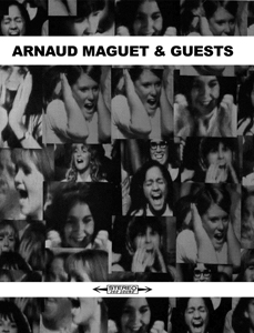 Arnaud Maguet - Arnaud Maguet & Guests 