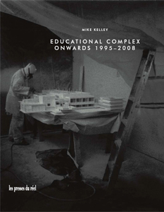 Mike Kelley - Educational Complex Onwards (1995-2008)