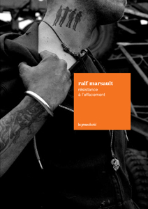 Ralf Marsault - Résistance à l\'effacement - Nature de l\'espace et temporalité de la présence sur les Wagenburgs de Berlin entre 1990 et 1996
