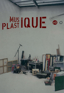  - Musique plastique 