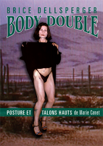 Marie Canet, Brice Dellsperger - Body Double 