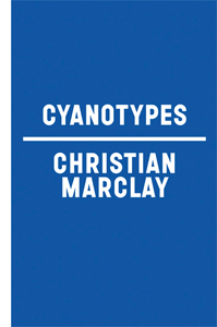 Christian Marclay - Cyanotypes 