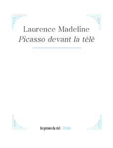 Laurence Madeline - Picasso devant la télé 