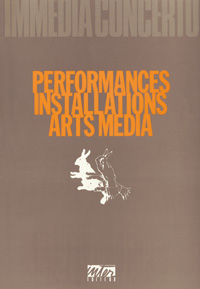 Immedia Concerto - Performances – Installations – Arts media