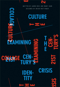 Collage Culture - Examining the 21st century\'s identity crisis